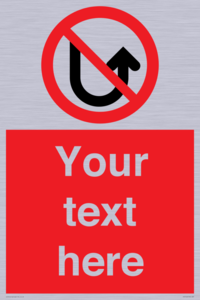 Custom prohibition No u turns